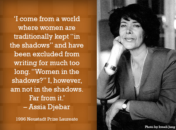 A Tribute to Assia Djebar (1936–2015): The 1996 Neustadt Prize Laureate